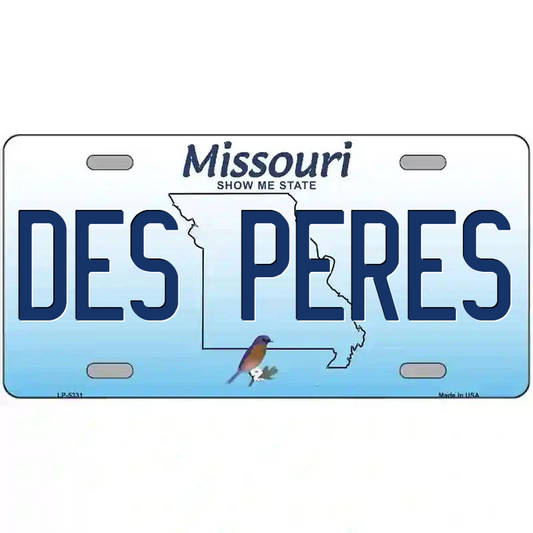 Des Peres Missouri Metal Sign