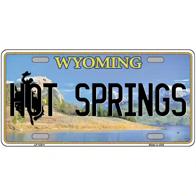 Hot Springs Wyoming Metal Sign
