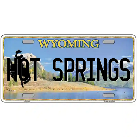 Hot Springs Wyoming Metal Sign