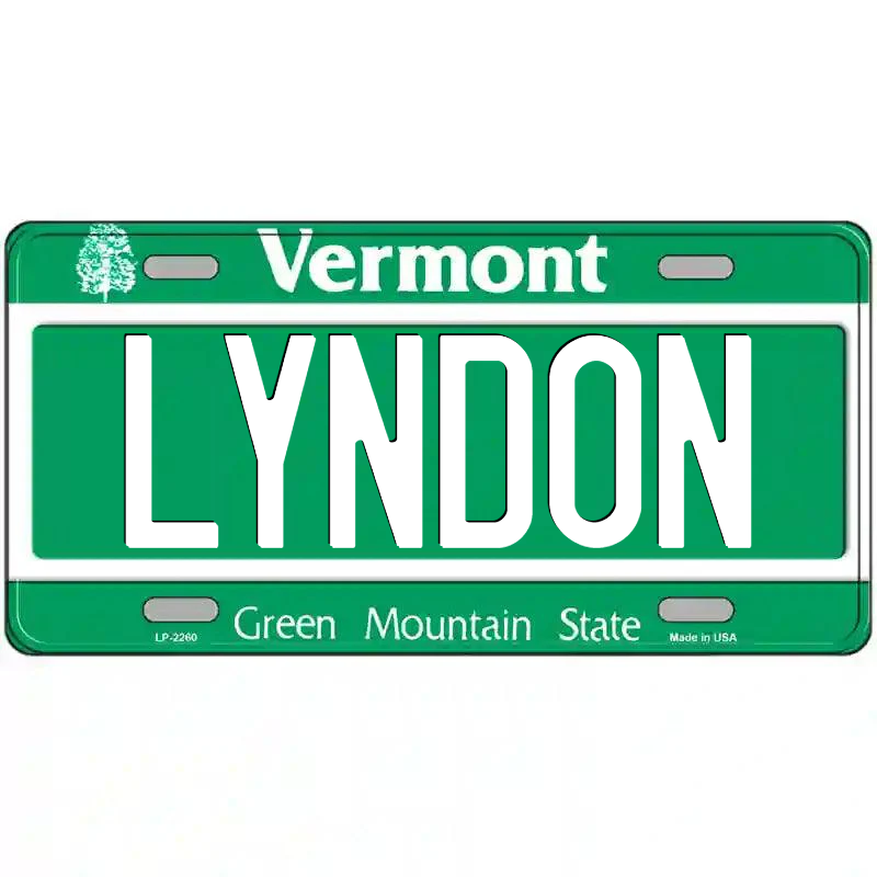 Lyndon Vermont Metal Sign