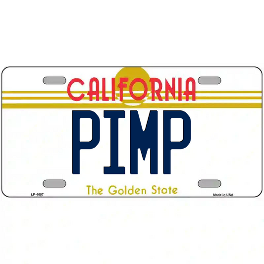 Pimp California Metal Sign