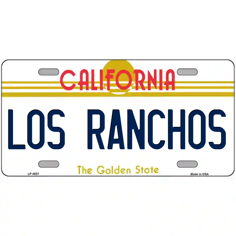 Los Ranchos California Metal Sign