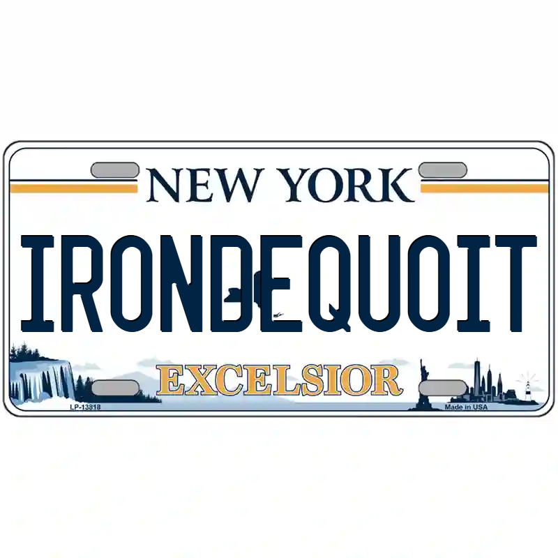 Irondequoit New York Excelsior Metal Sign