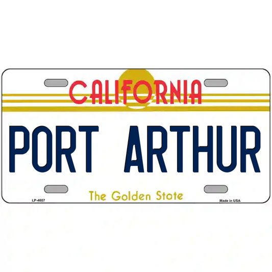 Port Arthur California Metal Sign