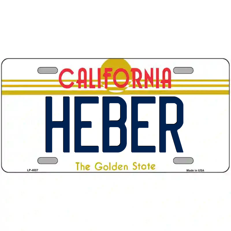 Heber California Metal Sign