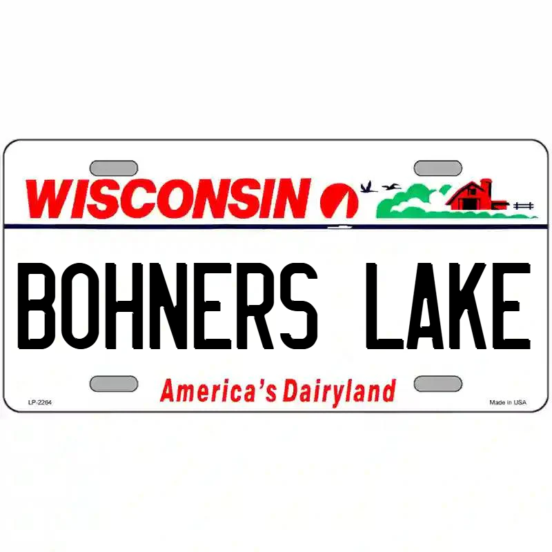 Bohners Lake Wisconsin Metal Sign