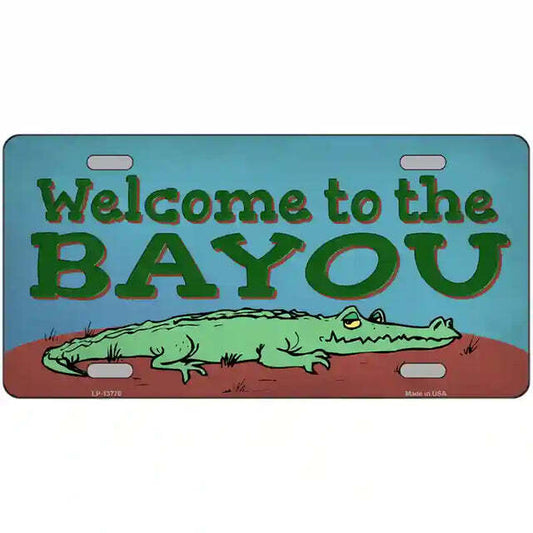 Welcome to the Bayou Metal Sign