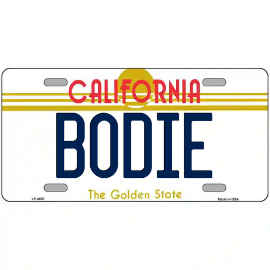 Bodie California Metal Sign