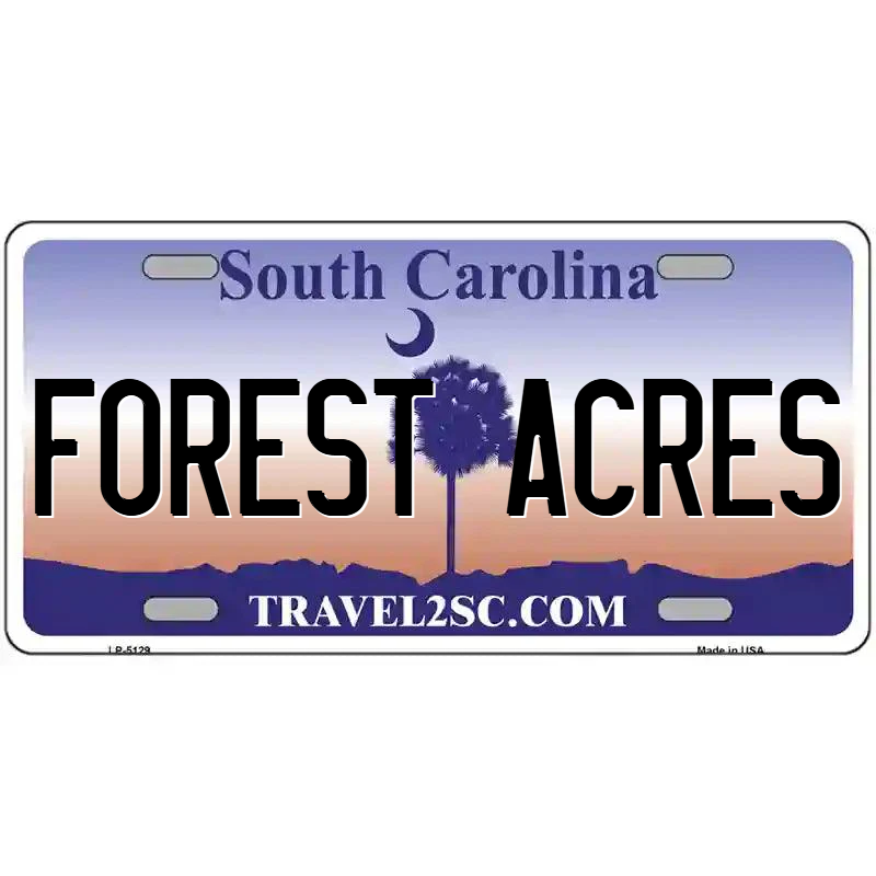 Forest Acres South Carolina Metal Sign
