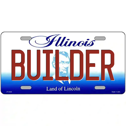 Builder Illinois Metal Sign