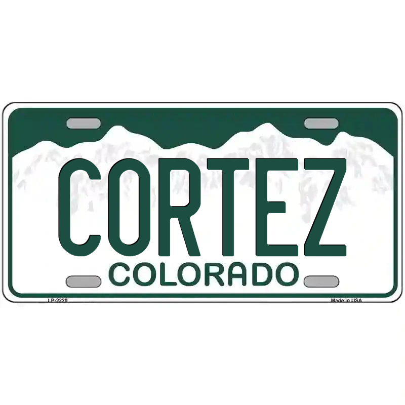 Cortez Colorado Metal Sign