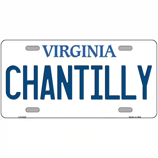 Chantilly Virginia Metal Sign
