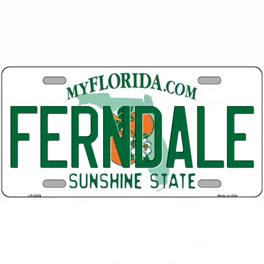 Ferndale Florida Metal Sign