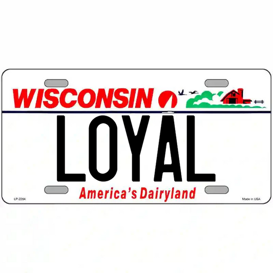 Loyal Wisconsin Metal Sign
