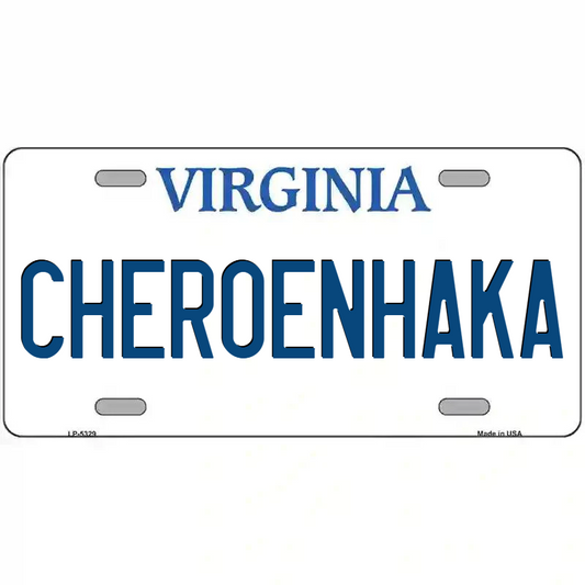 Cheroenhaka Virginia Metal Sign