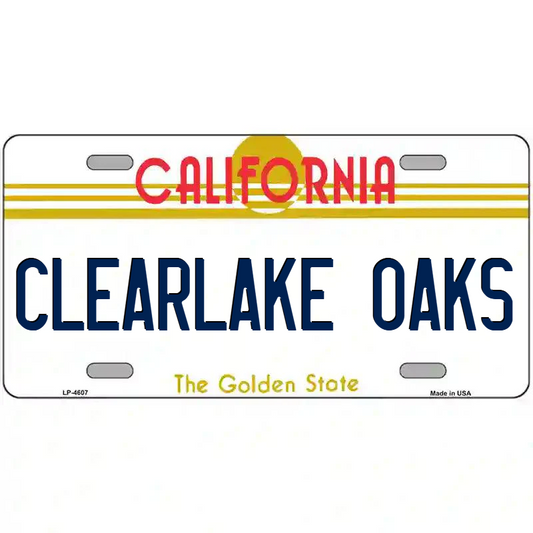 Clearlake Oaks California Metal Sign
