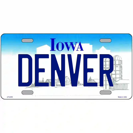 Denver Iowa Metal Sign