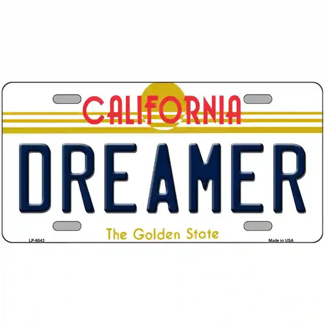 Dreamer California Metal Sign