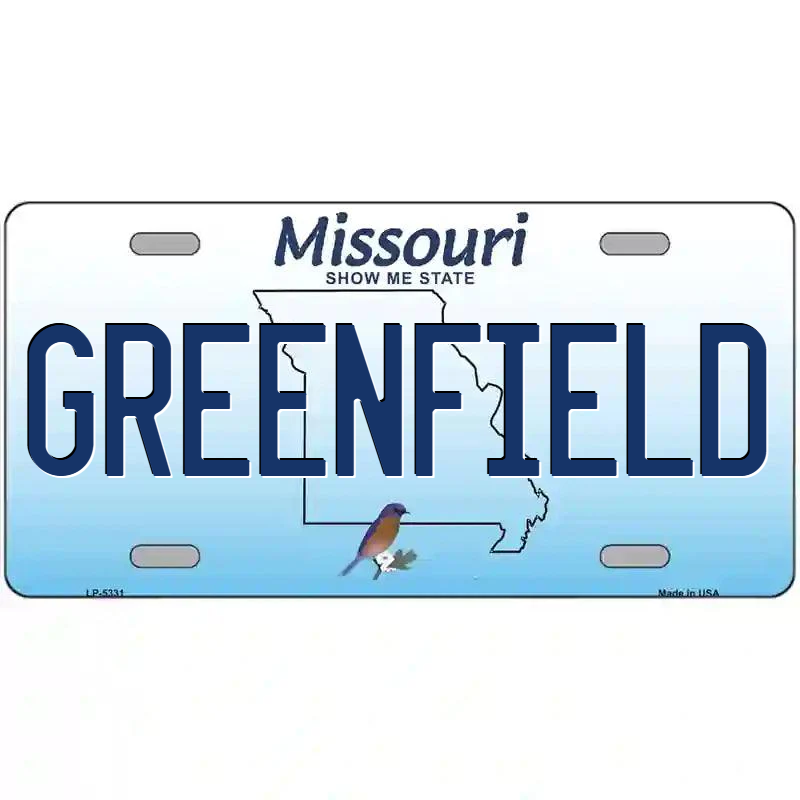 Greenfield Missouri Metal Sign