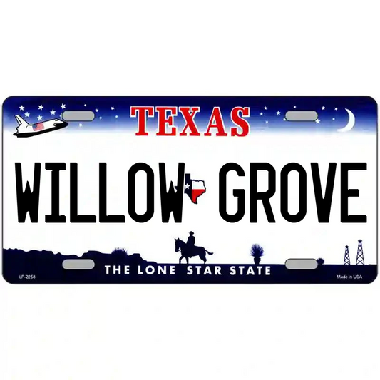 Willow Grove Texas Metal Sign