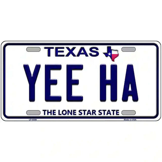 Yee Ha Texas Metal Sign