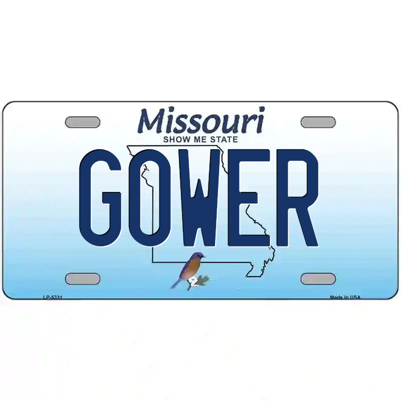 Gower Missouri Metal Sign