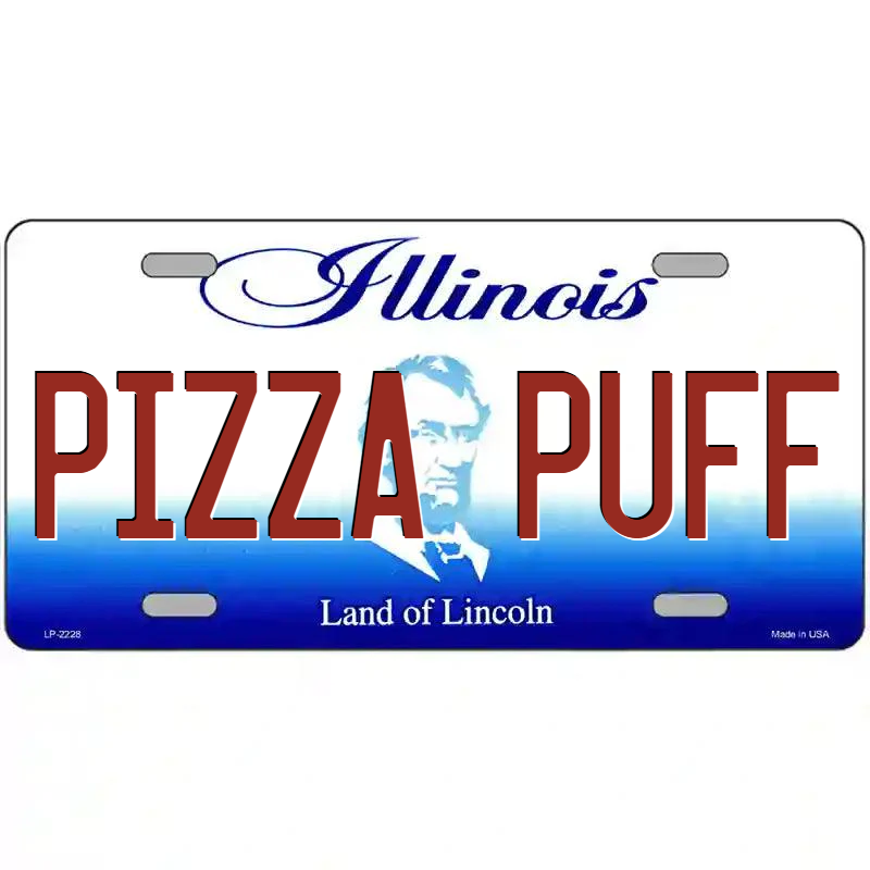 Pizza Puff Illinois Metal Sign
