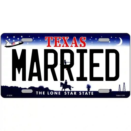 Married Texas Metal Sign