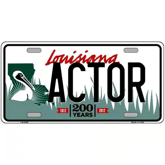 Actor Louisiana Metal Sign
