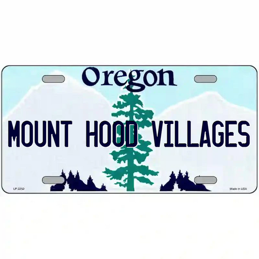 Mount Hood Village Oregon Metal Sign