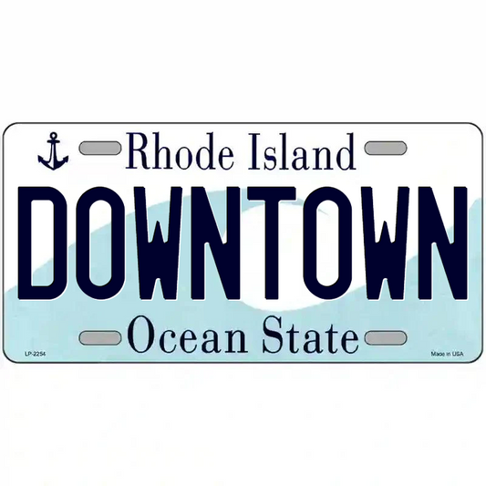 Downtown Rhode Island Metal Sign