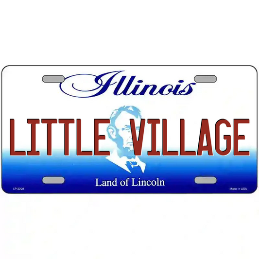 Little Village Illinois Metal SIgn