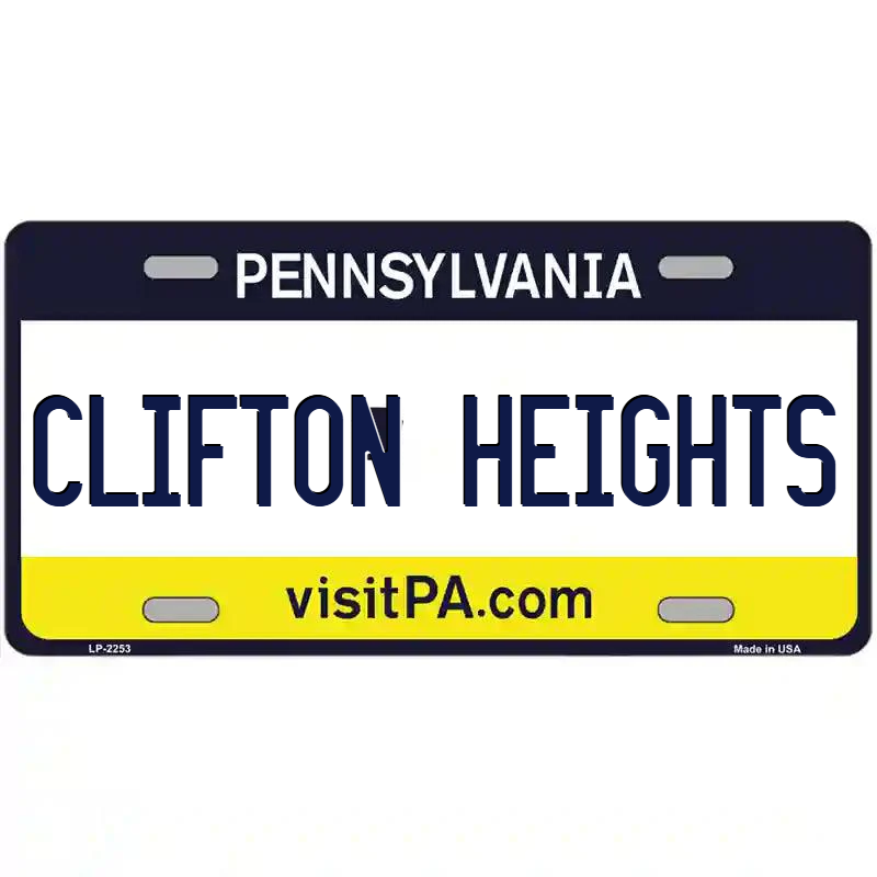 Clifton Heights Pennsylvania Metal Sign