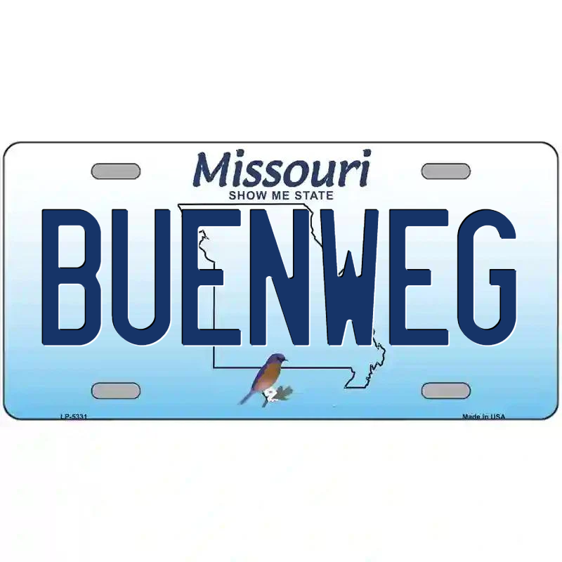 Buenweg Missouri Metal Sign