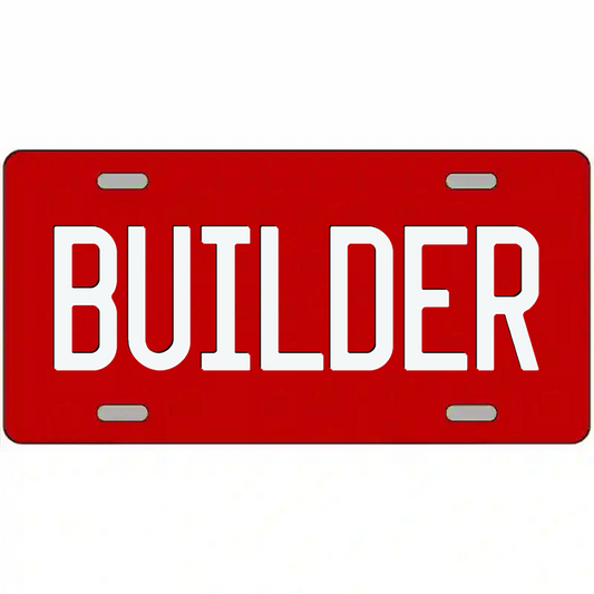 Builder White on Red Metal Sign