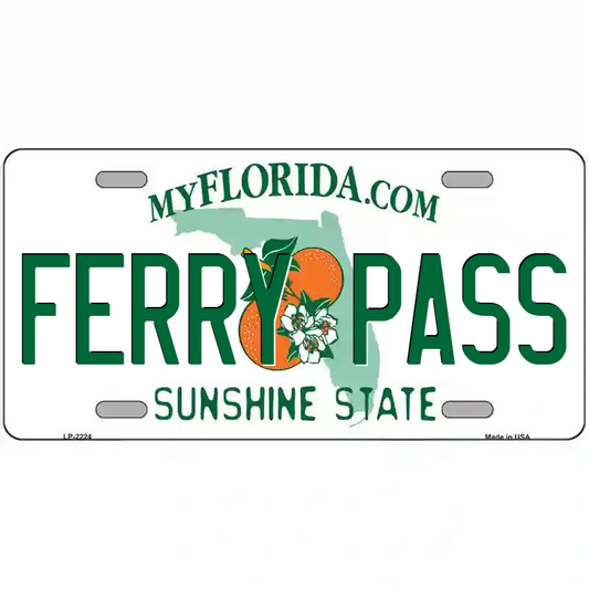 Ferry Pass Florida Metal Sign