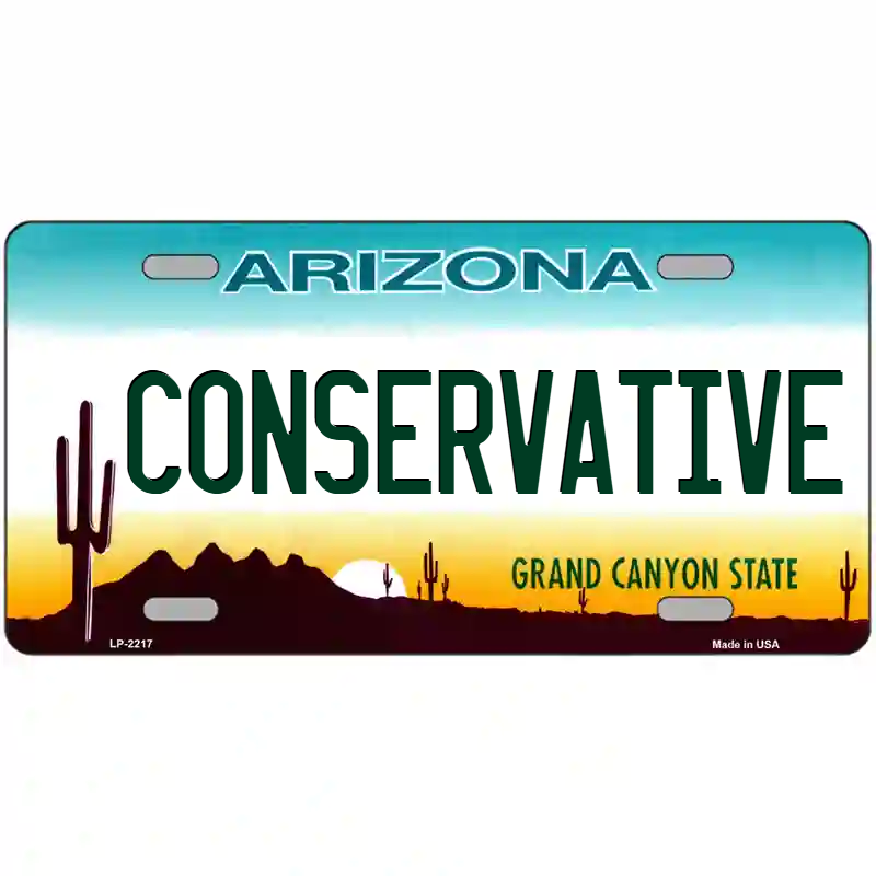 Conservative Arizona Metal Sign