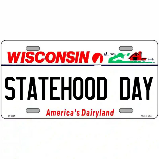 Statehood Day Wisconsin Metal Sign