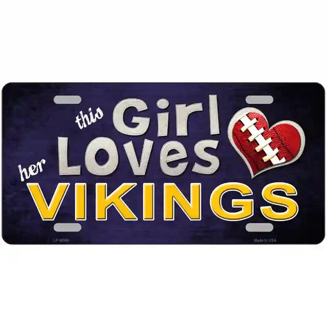 This Girl Loves Her Vikings Metal Sign
