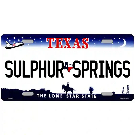 Sulphur Springs Texas Metal Sign