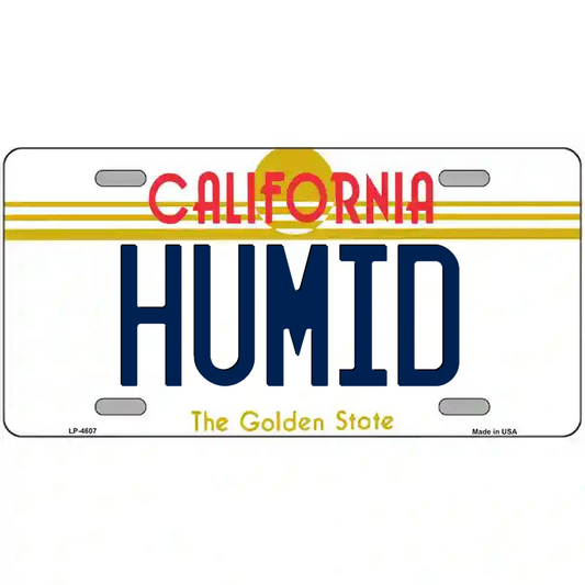 Humid California Metal Sign
