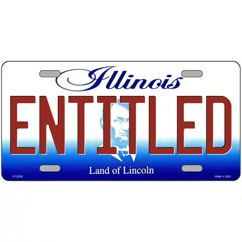 Entitled Illinois Metal Sign