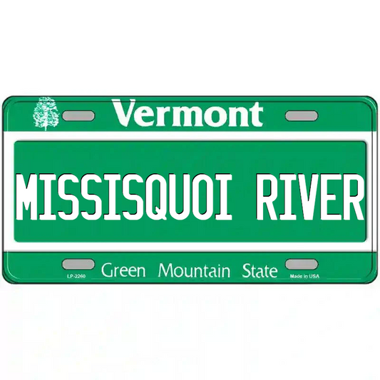 Missisquoi River Vermont Metal Sign