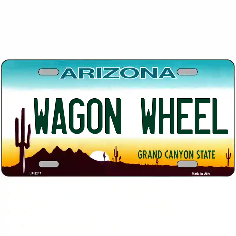 Wagon Wheel Arizona Metal Sign