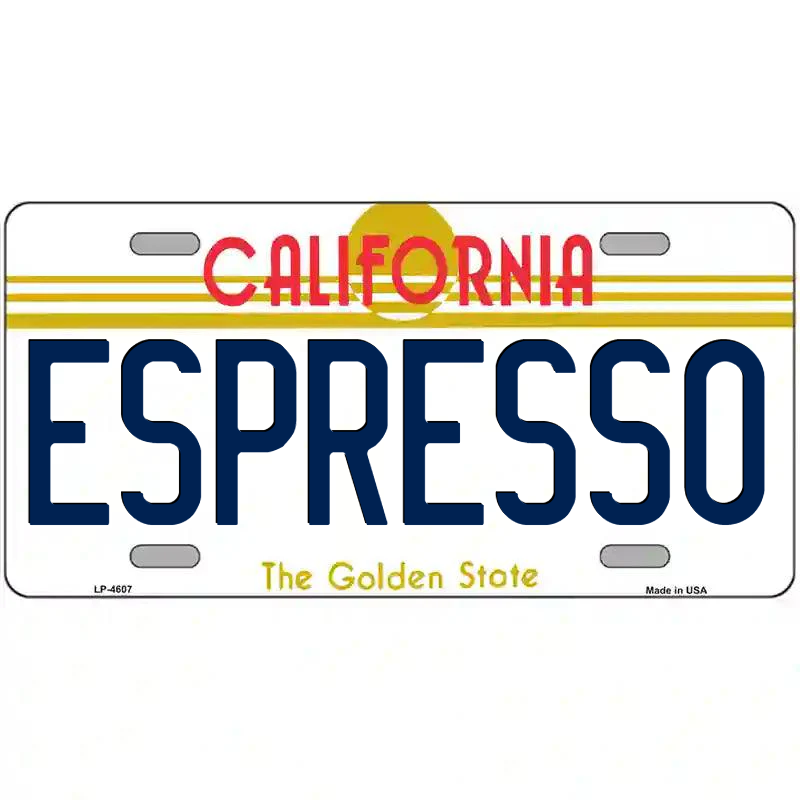Espresso California Metal Sign