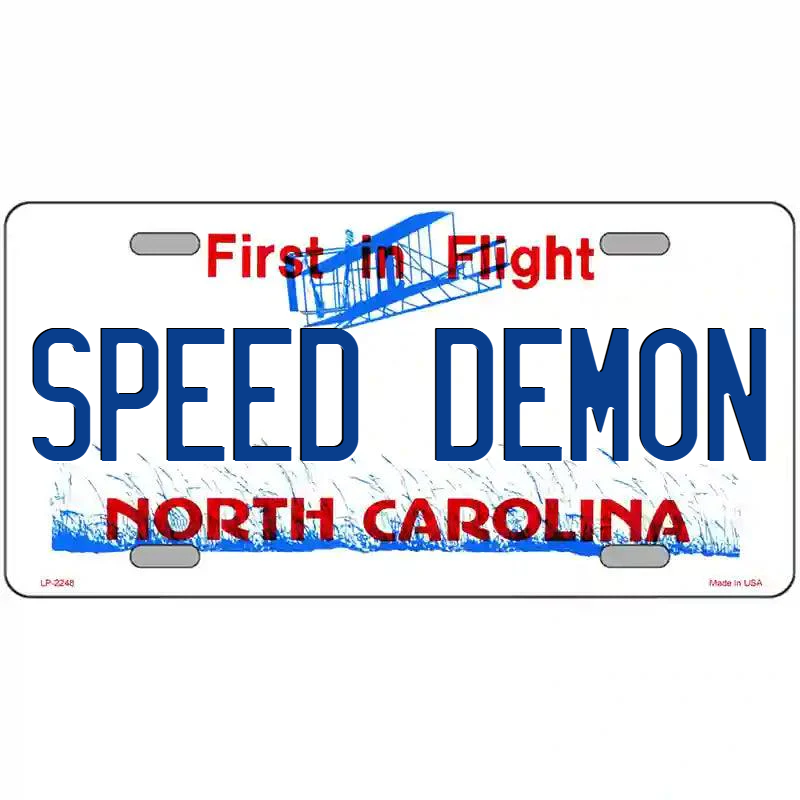 Speed Demon North Carolina Metal Sign