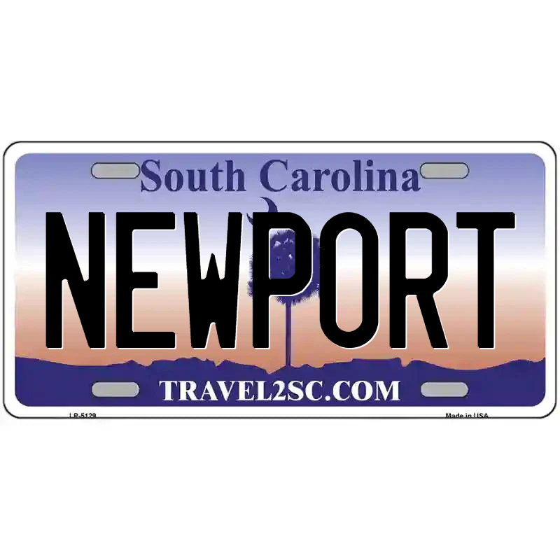 Newport South Carolina Metal Sign