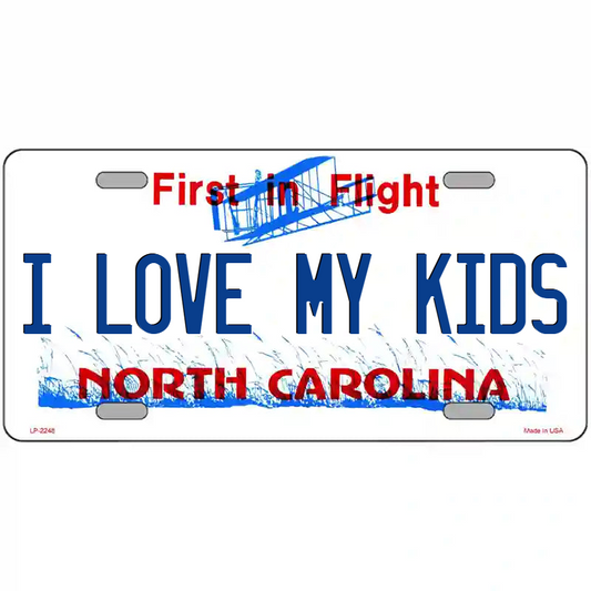 I Love My Kids North Carolina Metal Sign