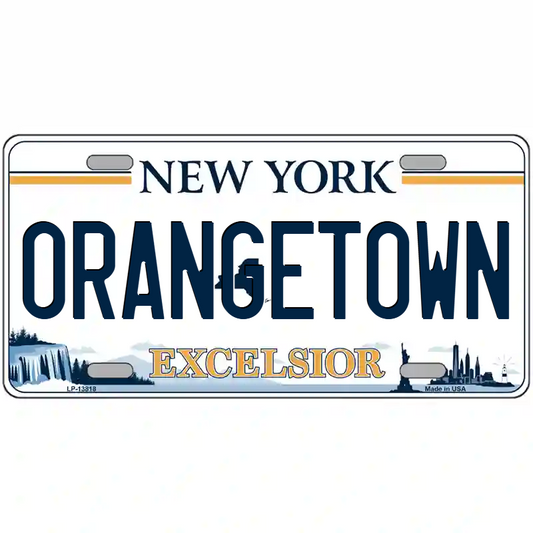 Orangetown New York Excelsior Metal Sign