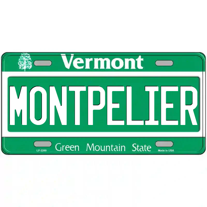 Montpelier Vermont Metal Sign